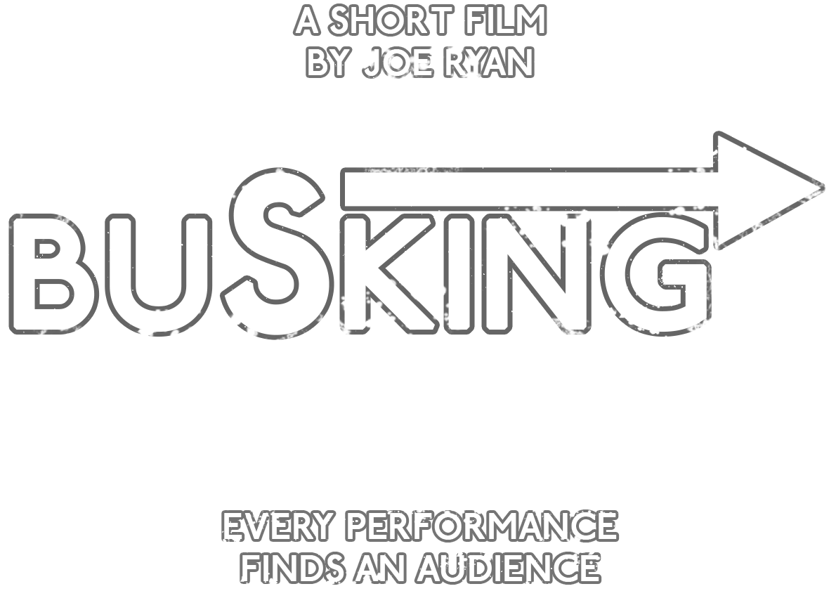 A Short Film by Joe Ryan, Busking, Every Performance Finds an Audience